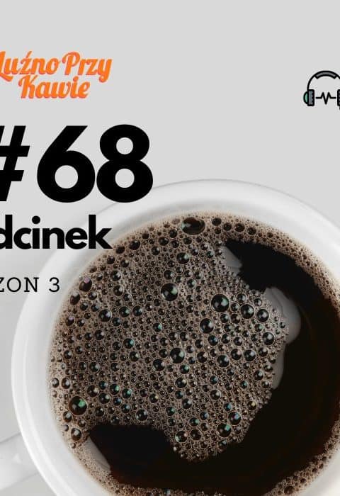 #68 – Coffee Comeback.