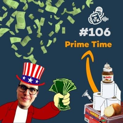 #106 – Prime Time