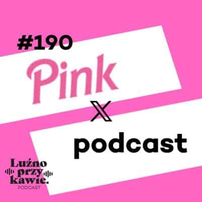 #190 – Pink X-podcast