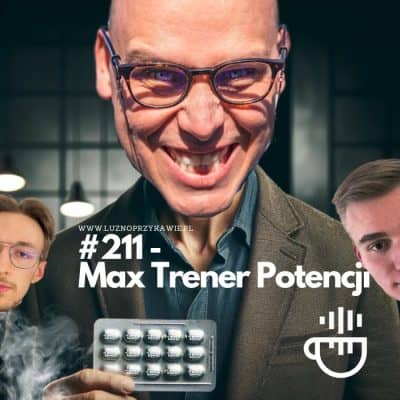 #211 – Max Trener Potencji