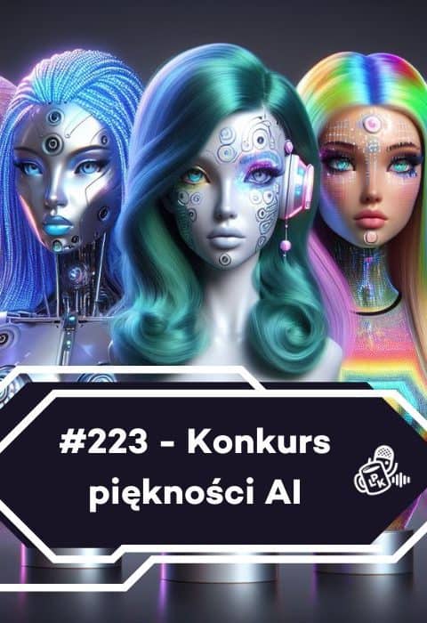 #223 – Konkurs piękności AI